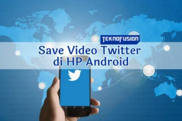 Cara Save Video Twitter di Android Cara Save Video Twitter Di Android