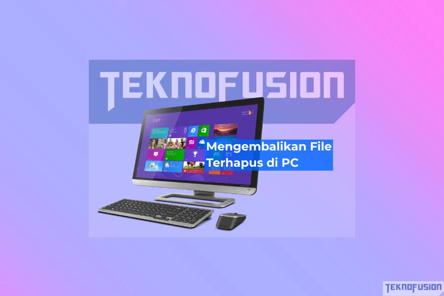 Cara mengembalikan file terhapus di PC dan Laptop