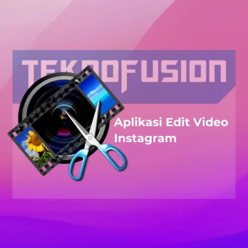 7 Aplikasi Edit Video di Instagram, Hits dan Viral