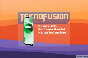Realme C35: Harga Terjangkau dan Performa Handal