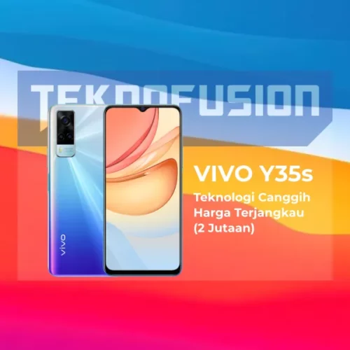 Vivo Y35s: Teknologi Canggih dan Fitur Mengesankan dengan Harga Terjangkau (Cuma 2 Jutaan)